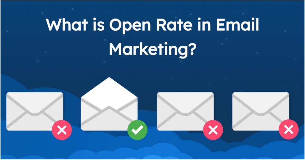 what is open rate in email marketing